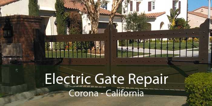 Electric Gate Repair Corona - California