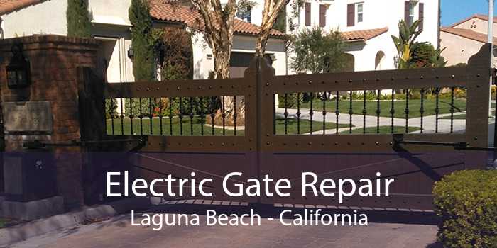 Electric Gate Repair Laguna Beach - California