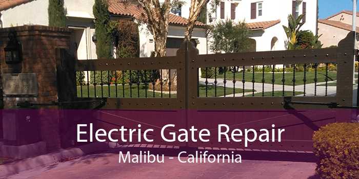 Electric Gate Repair Malibu - California