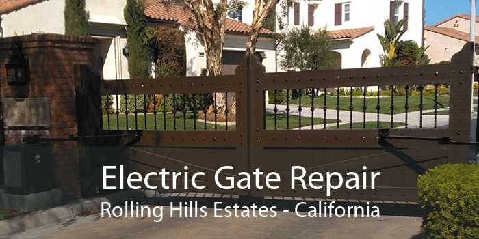 Electric Gate Repair Rolling Hills Estates - California