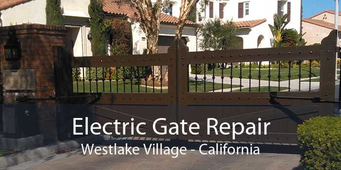 Electric Gate Repair Westlake Village - California