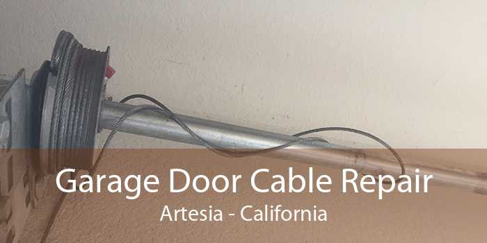 Garage Door Cable Repair Artesia - California