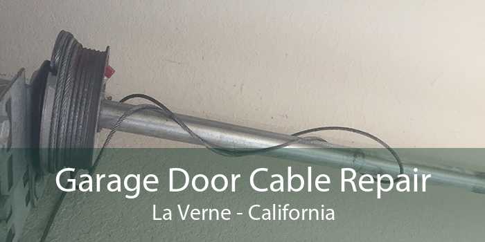 Garage Door Cable Repair La Verne - California