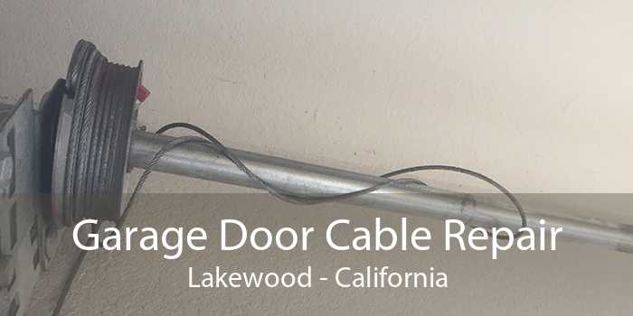 Garage Door Cable Repair Lakewood - California