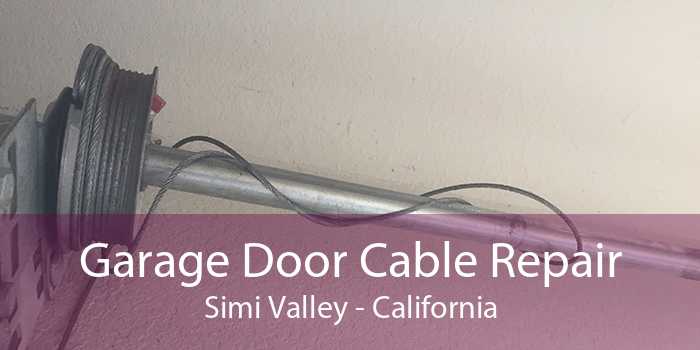 Garage Door Cable Repair Simi Valley - California