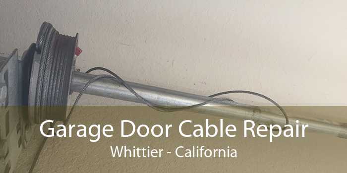Garage Door Cable Repair Whittier - California