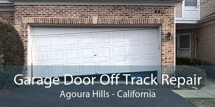 Garage Door Off Track Repair Agoura Hills - California