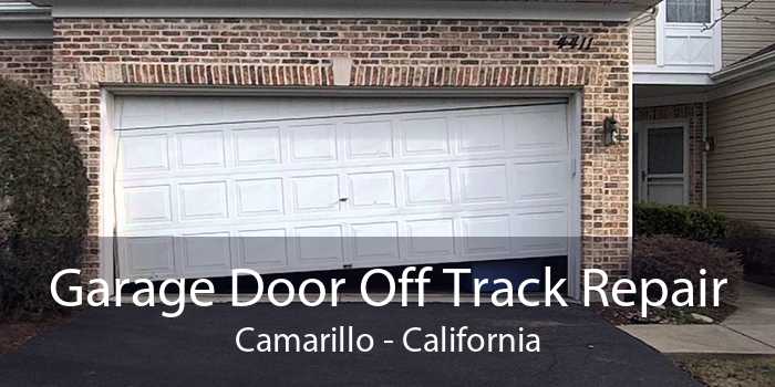 Garage Door Off Track Repair Camarillo - California