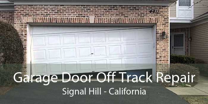 Garage Door Off Track Repair Signal Hill - California