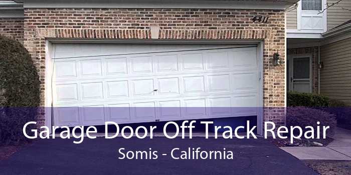 Garage Door Off Track Repair Somis - California