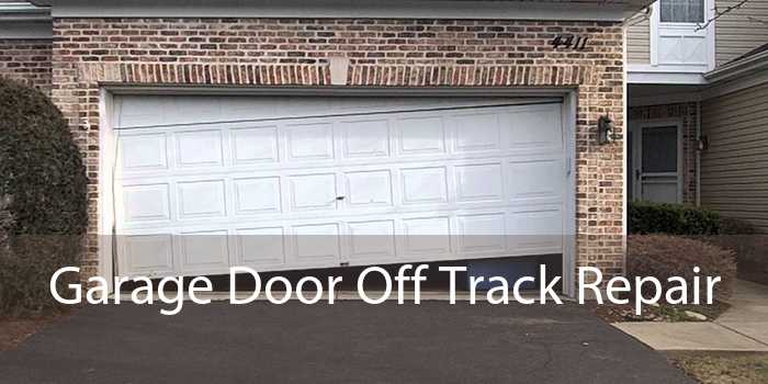 Garage Door Off Track Repair Roller, How To Fix Garage Door Off Track