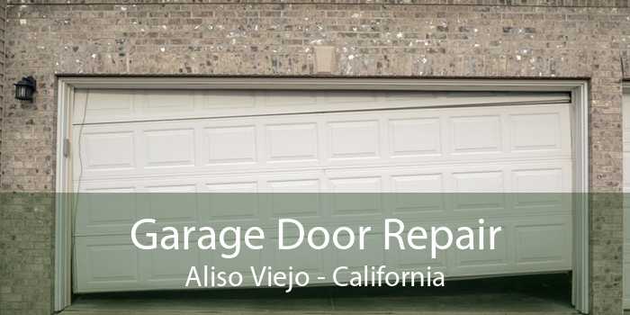 Garage Door Repair Aliso Viejo - California