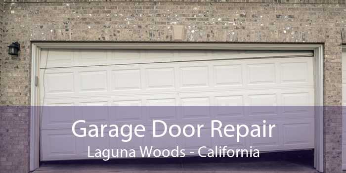 Garage Door Repair Laguna Woods - California