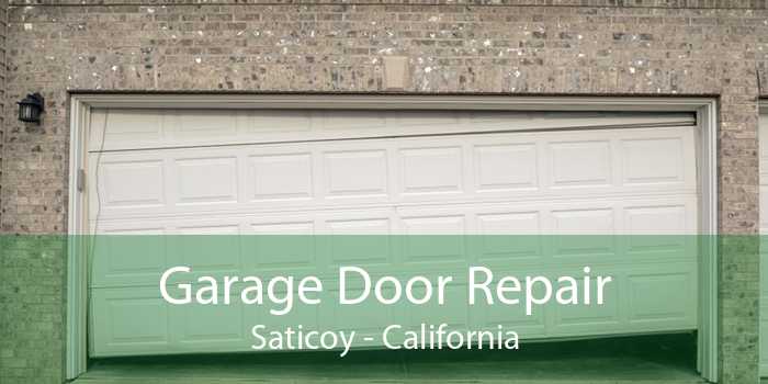 Garage Door Repair Saticoy - California