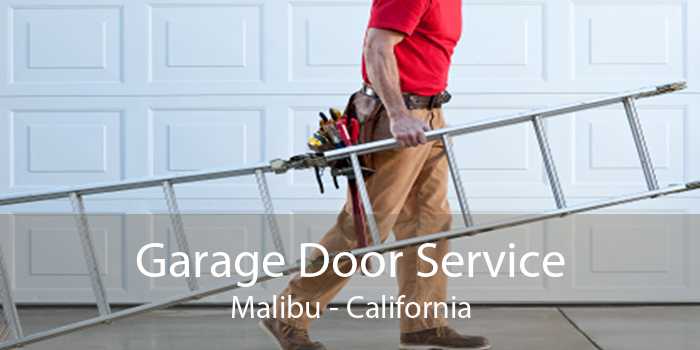 Garage Door Service Malibu - California