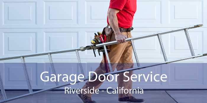 Garage Door Service Riverside - California