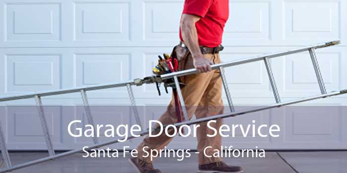 Garage Door Service Santa Fe Springs - California