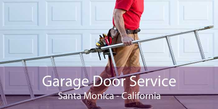 Garage Door Service Santa Monica - California
