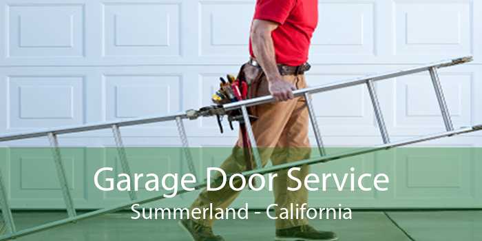 Garage Door Service Summerland - California