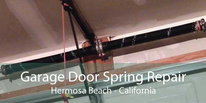 Garage Door Spring Repair Hermosa Beach - California