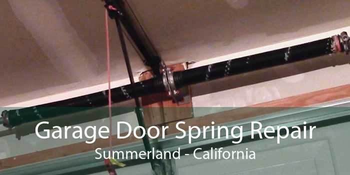 Garage Door Spring Repair Summerland - California