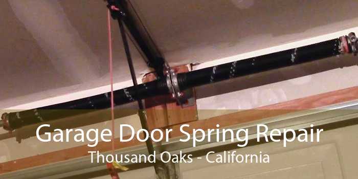 Garage Door Spring Repair Thousand Oaks - California