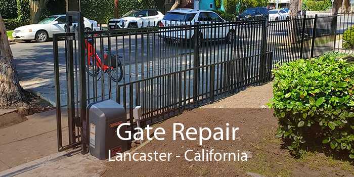 Gate Repair Lancaster - California