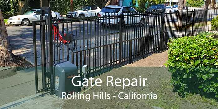 Gate Repair Rolling Hills - California