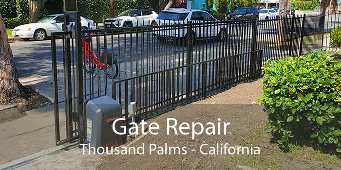 Gate Repair Thousand Palms - California
