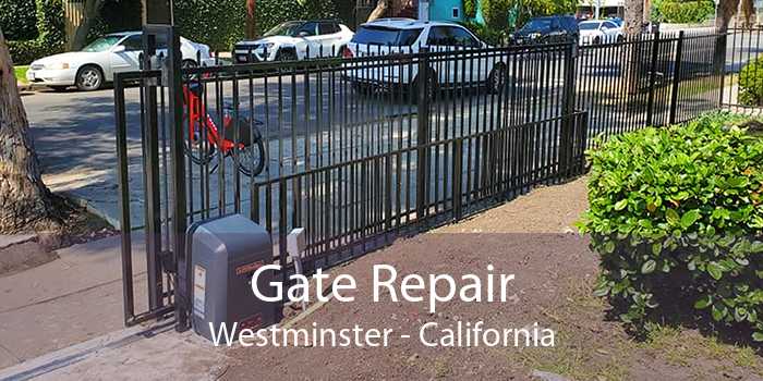 Gate Repair Westminster - California
